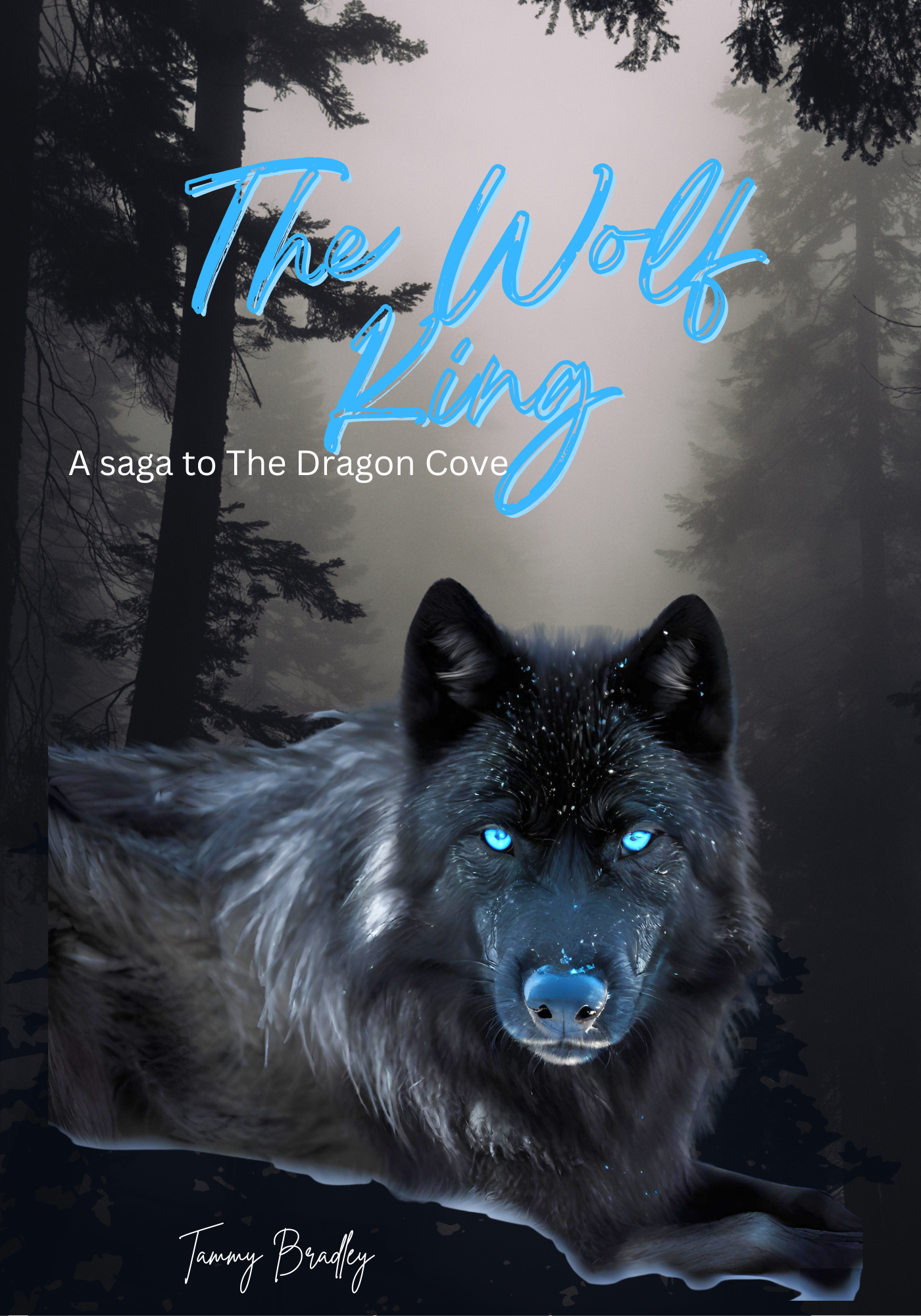 The Wolf King; The Dragon's Cove
