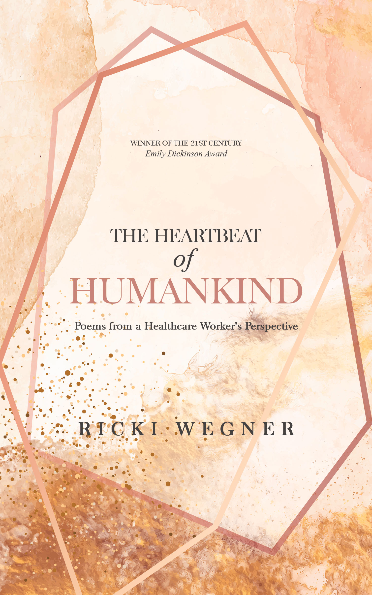 The Heartbeat of Humankind: Poems from a Healthcare Worker's Perspective
