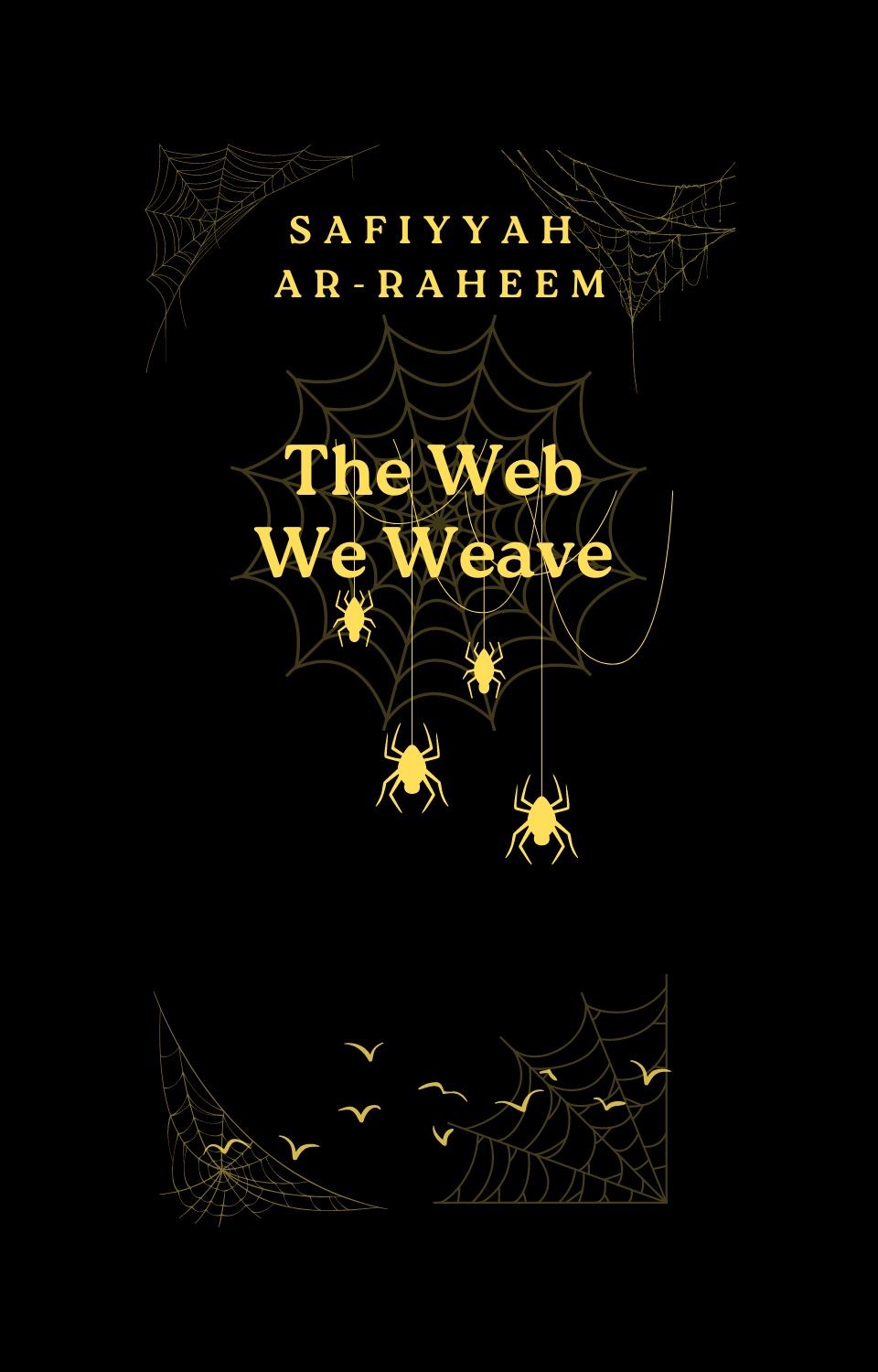The Web We Weave