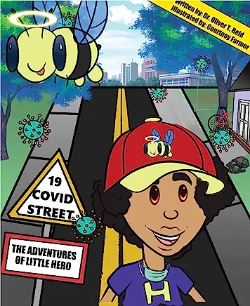 19 COVID STREET: The Adventures Of Little Hero (HERO ADVENTURES Book 1)