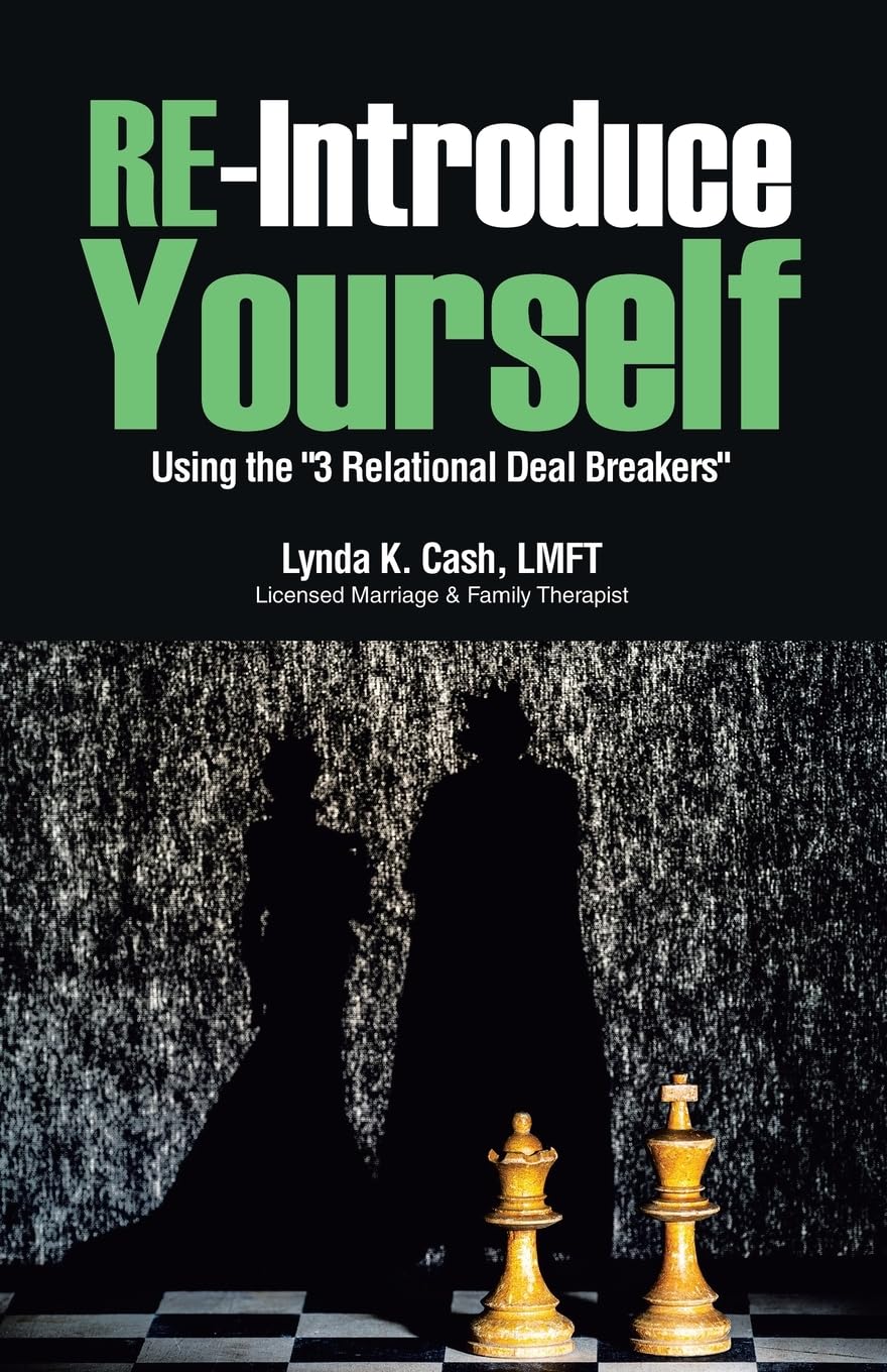 Re-Introduce Yourself: Using the 3 Relational Deal Breakers 
