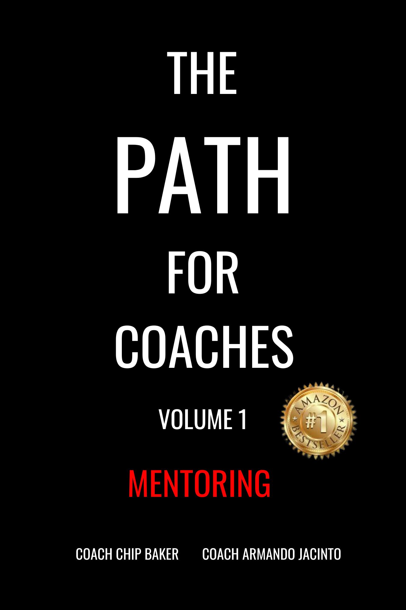 The PATH For Coaches Vol. 1 Mentoring