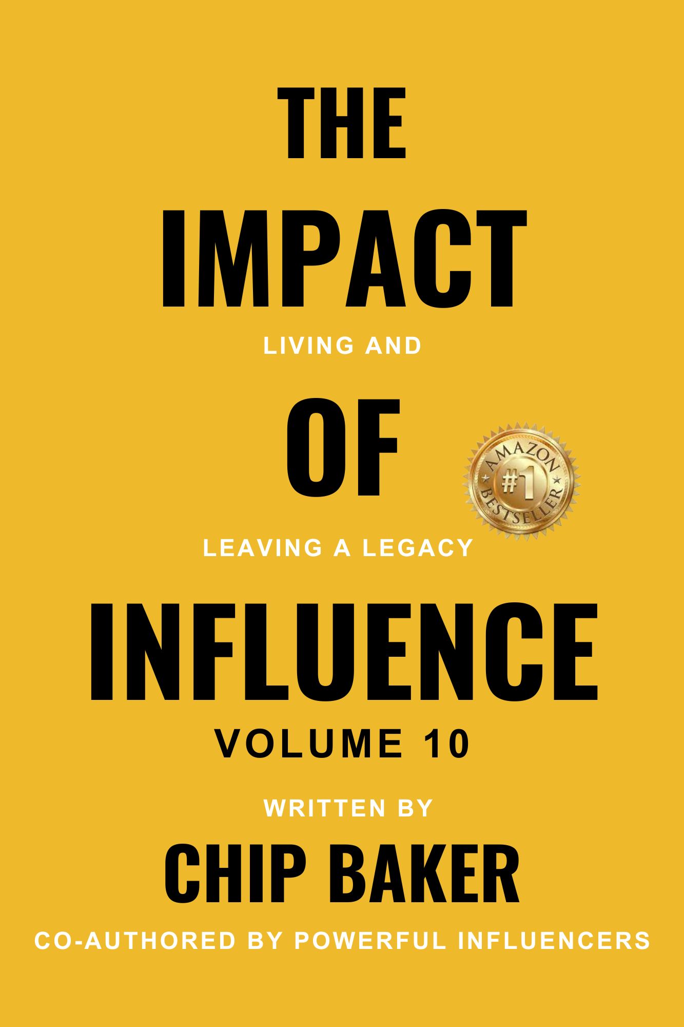 The Impact Of Influence Vol. 10