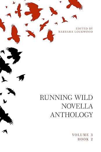Running Wild Novella Anthology Volume 3 Book 2