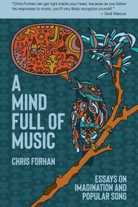 A Mind Full Of Music By Chris Forhan