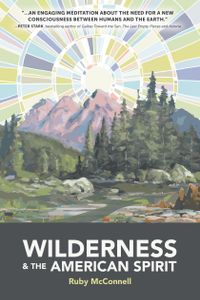 Wilderness and the American Spirit