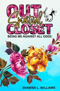 Out of the Spiritual Closet