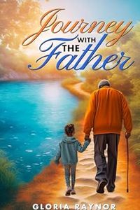 JOURNEY WITH THE FATHER - A Devotional Journal